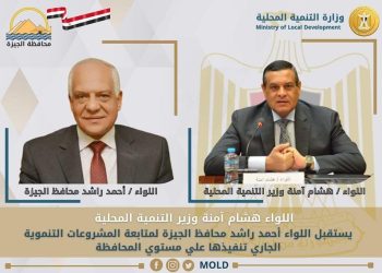 وزير التنمية المحلية يناقش مع محافظ الجيزة مشروعات حياة كريمة وضبط الأسعار واستعدادات الأمطار