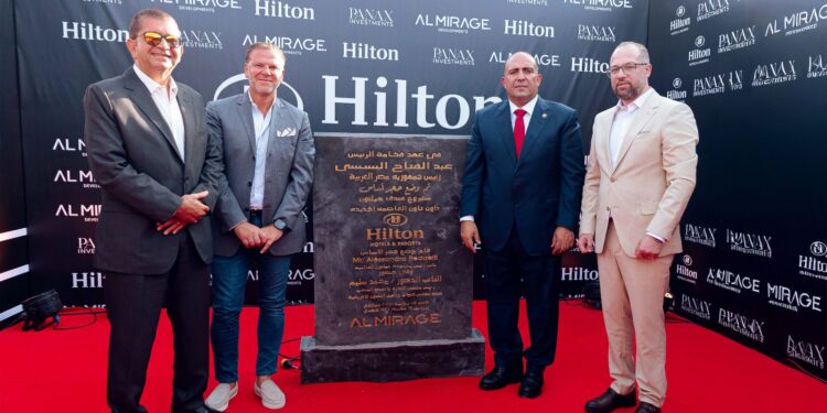 «الميراج للتطوير»: وضع حجر الأساس لمشروع «هيلتون تاور» وفندق «هيلتون العاصمة» 